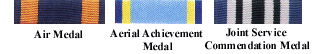 Air Medal; Aerial Achievement; Joint Service Commendation