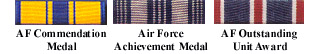Air Force Commendation; Air Force Achievement; Air Force Outstanding Unit